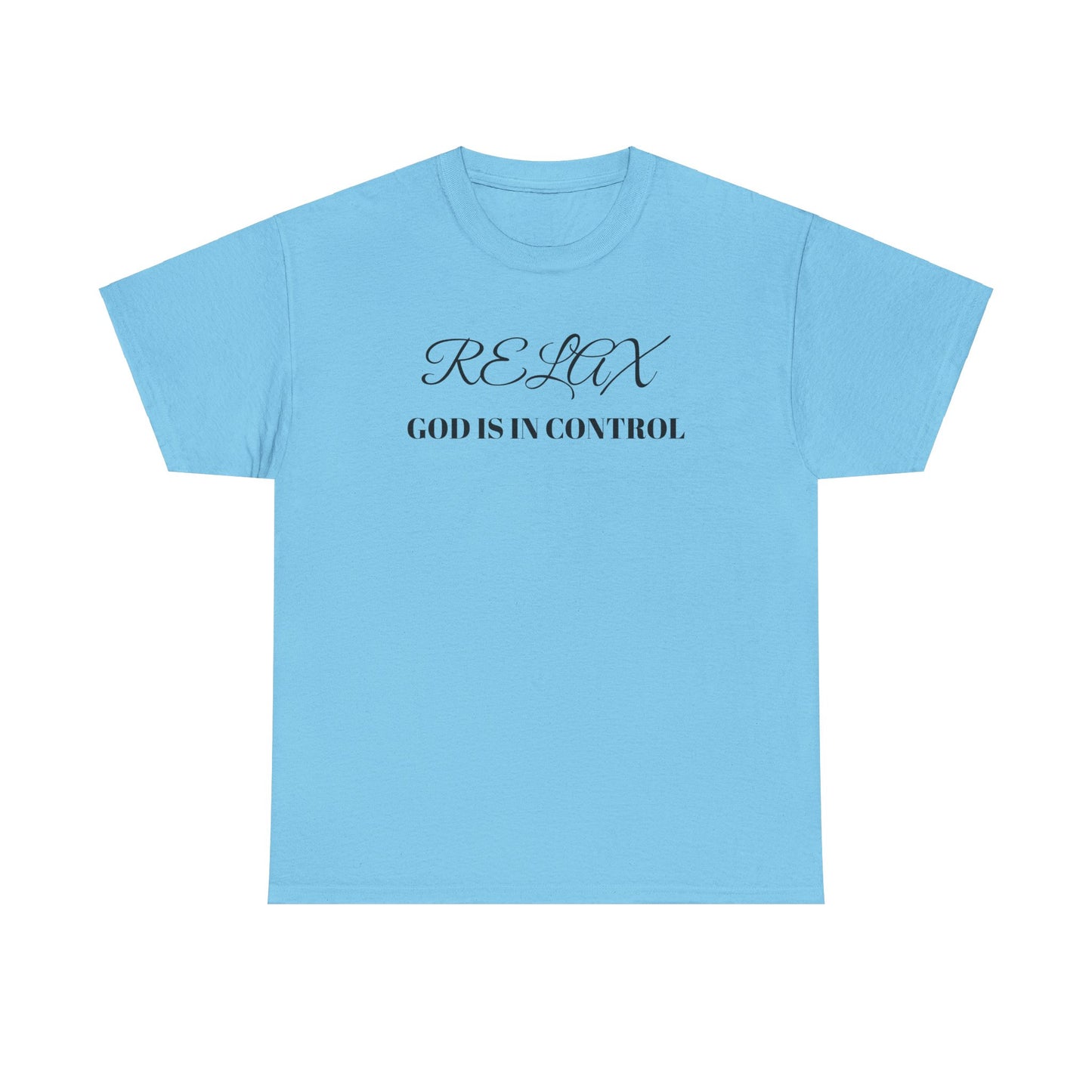 Unisex Cotton T-shirt-Relax God is in Control