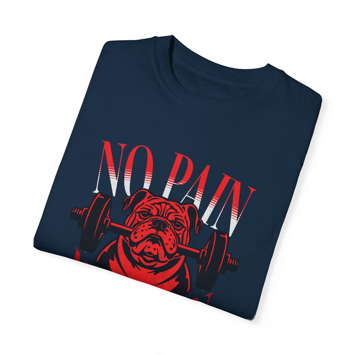 Unisex Cotton T-shirt-No Pain No Gain (#1)