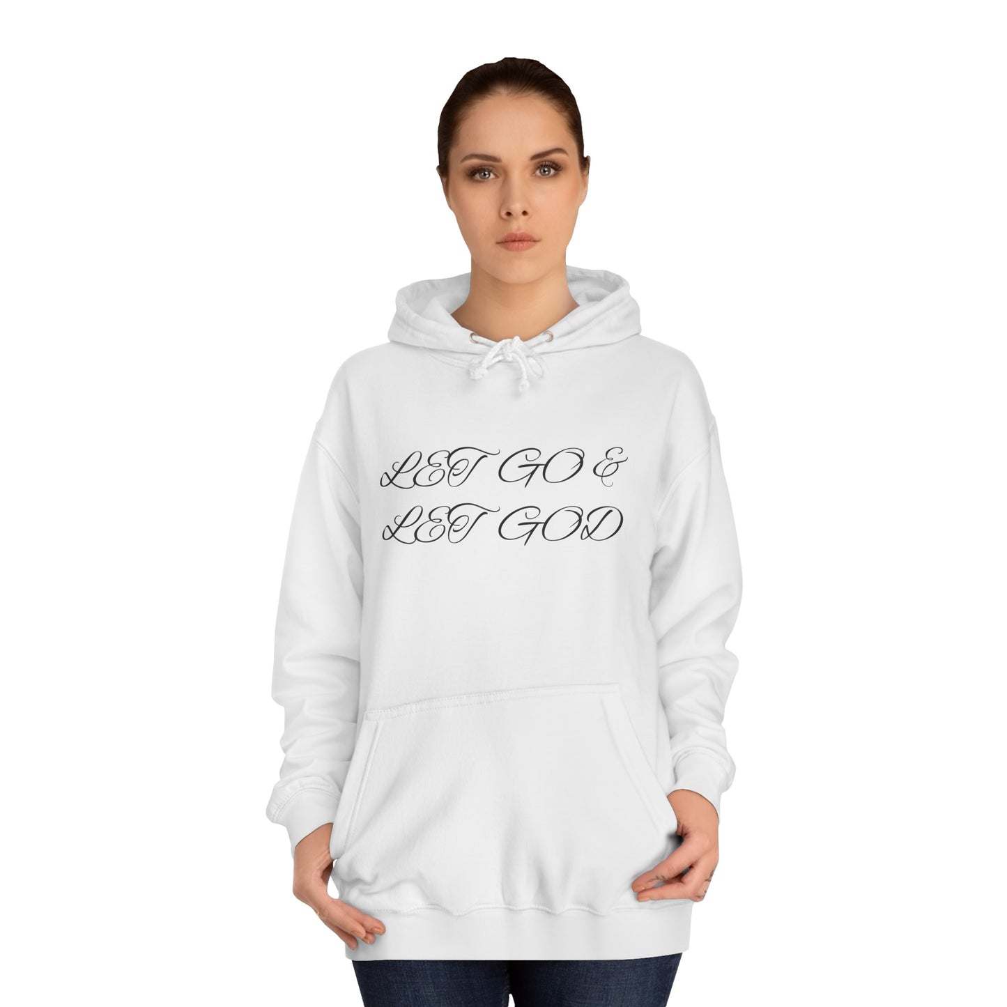 Unisex College Hoodie-Let Go & Let God