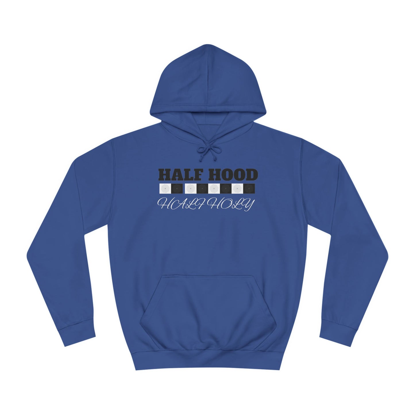 Unisex College Hoodie-Half HOOD Half HOLY