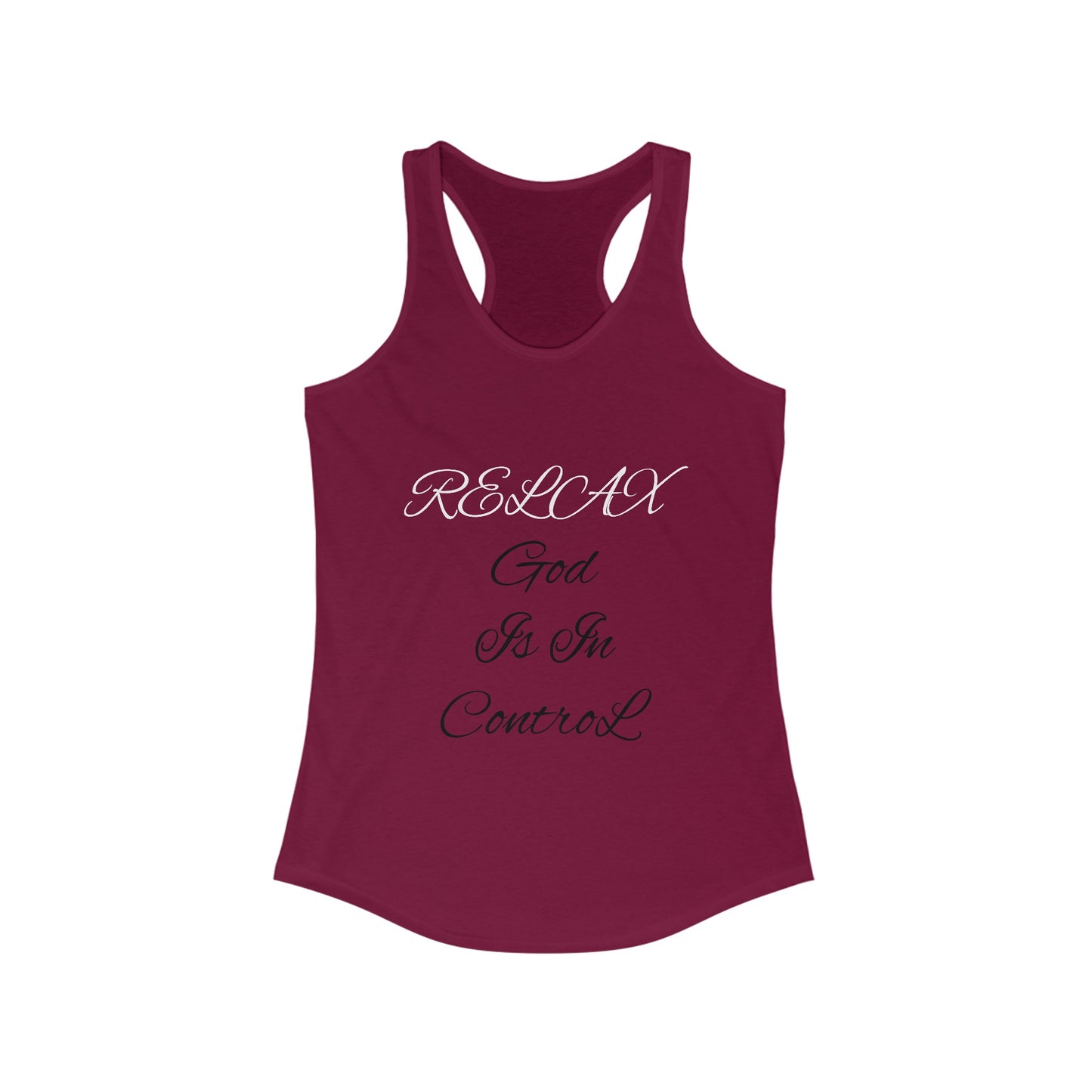 Women's Ideal Racerback Tank-Relax God is in Control