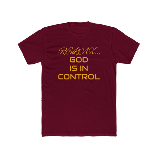 Cotton Crew Tee-Relax God is in Control