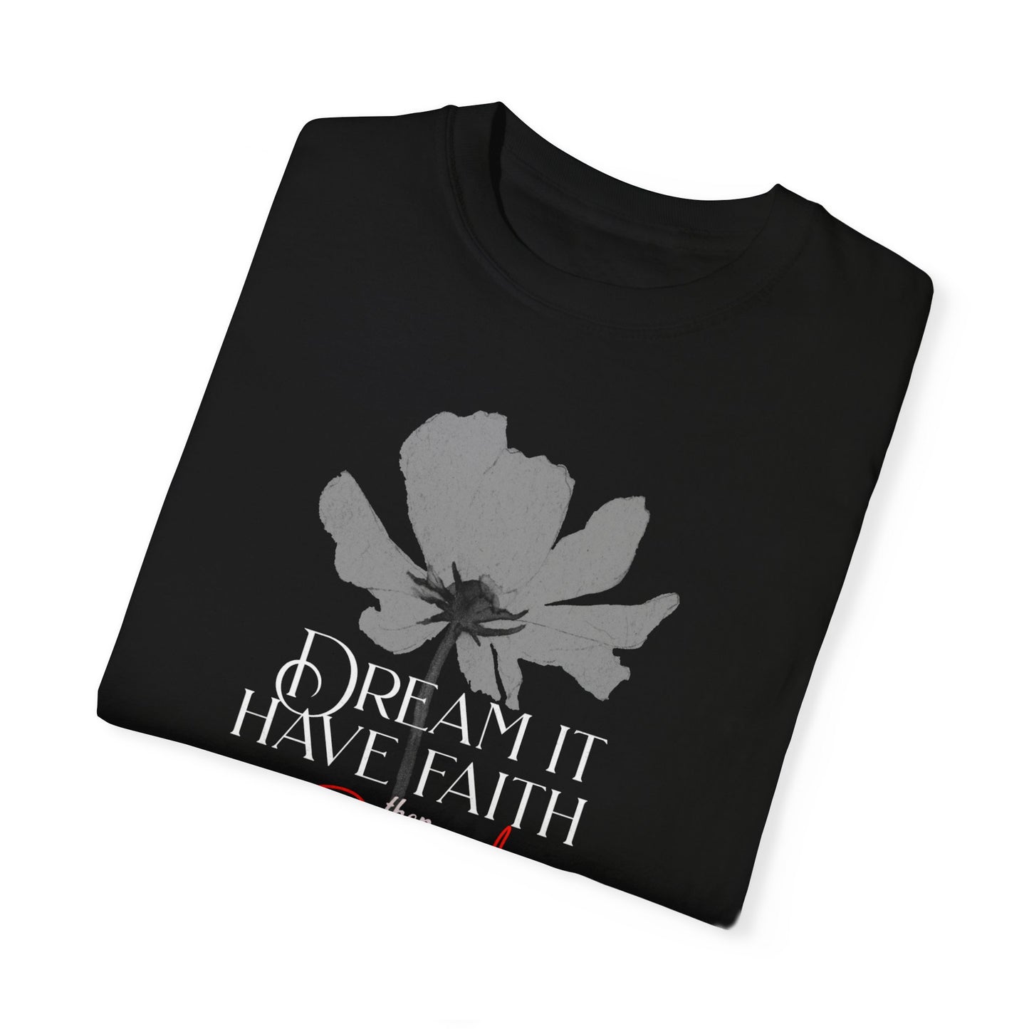 Unisex Cotton T-shirt-Dream it, Have Faith, Do it