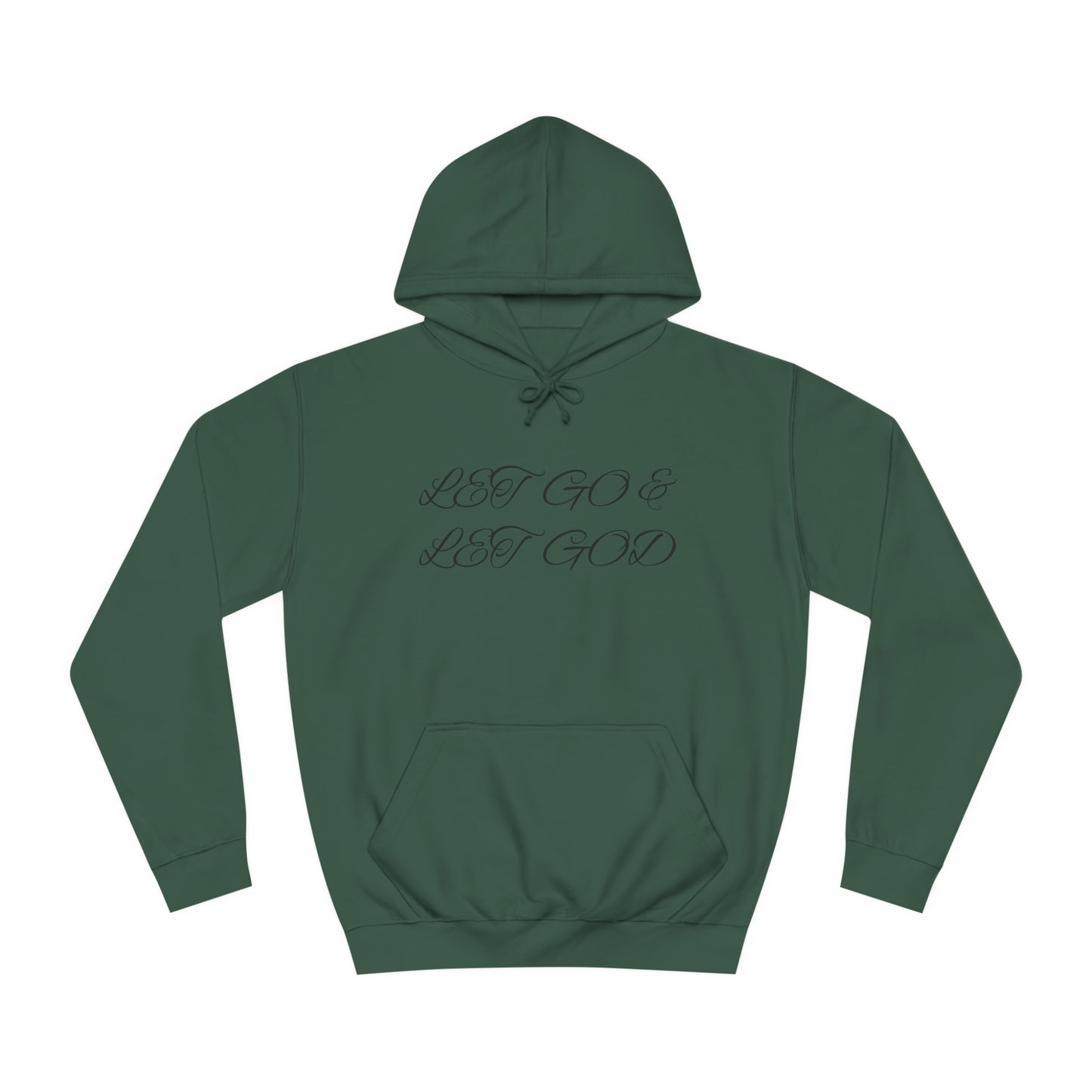 Unisex College Hoodie-Let Go & Let God