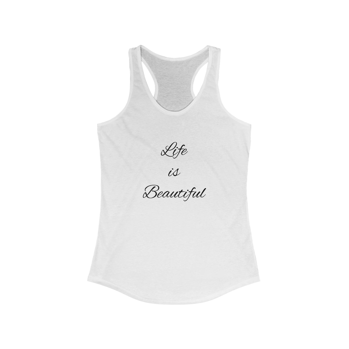 Women's Racerback Tank-Life is Beautiful