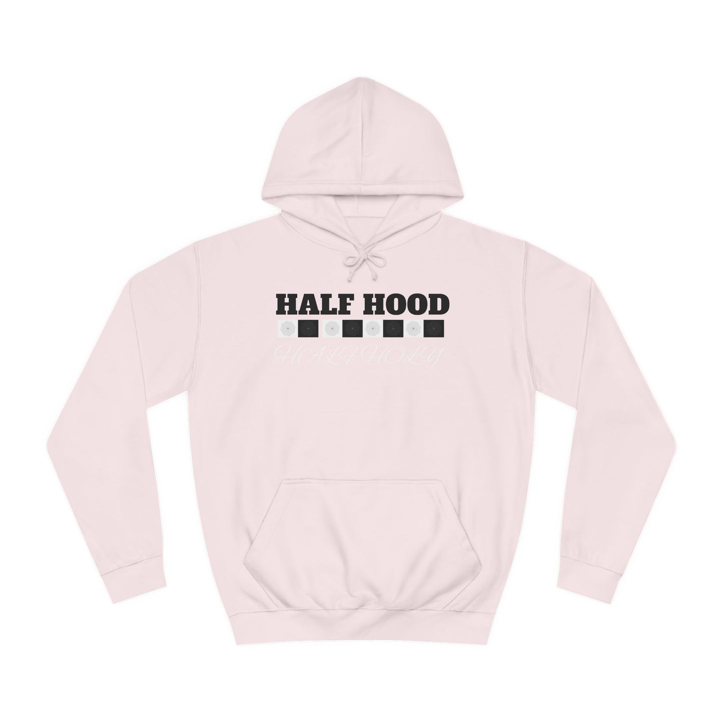 Unisex College Hoodie-Half HOOD Half HOLY