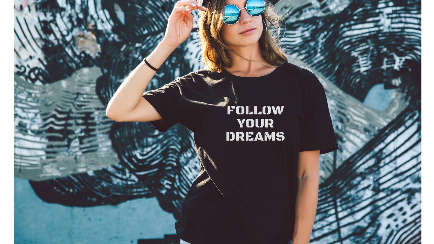 Cotton Crew T-shirt-Follow Your Dreams