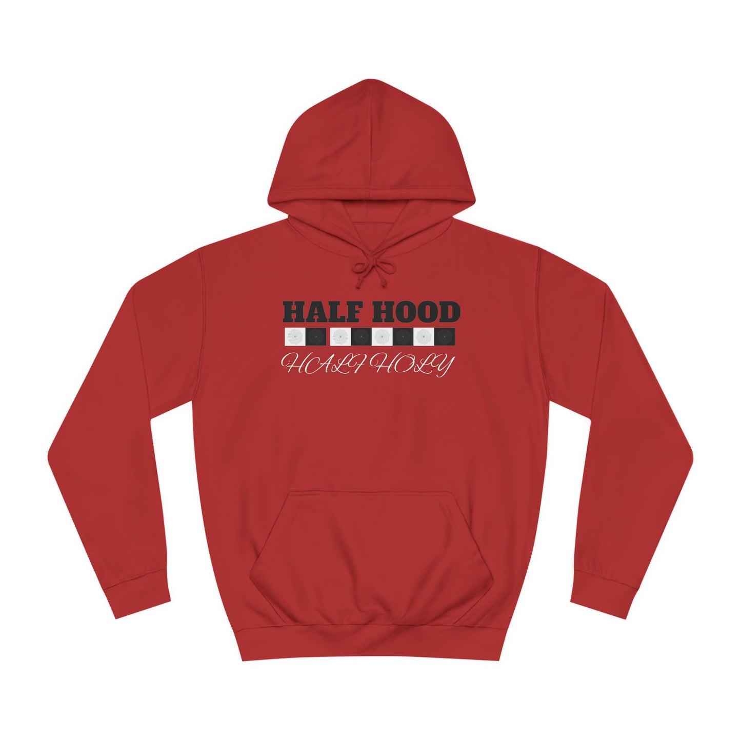 Unisex College Hoodie-Half HOOD Half HOLY