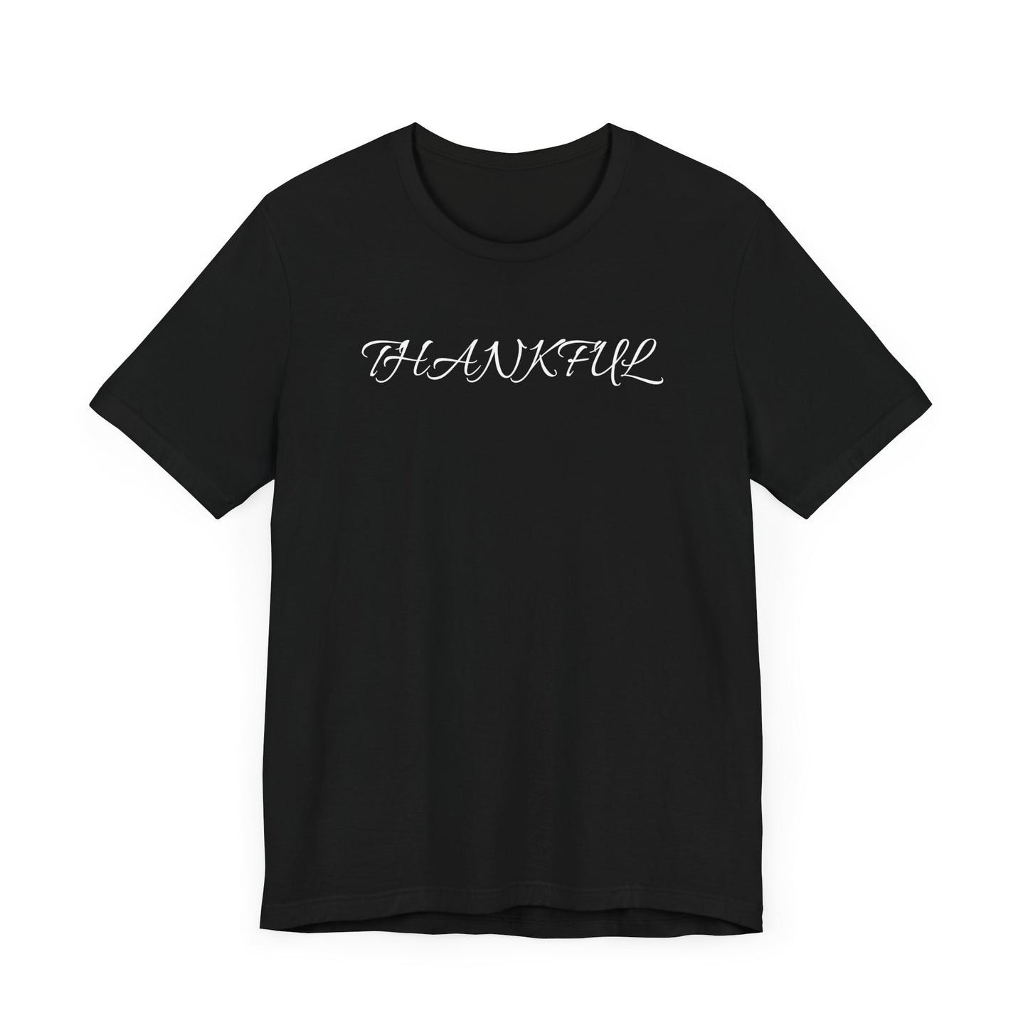 Unisex Short Sleeve T-Shirt-Thankful